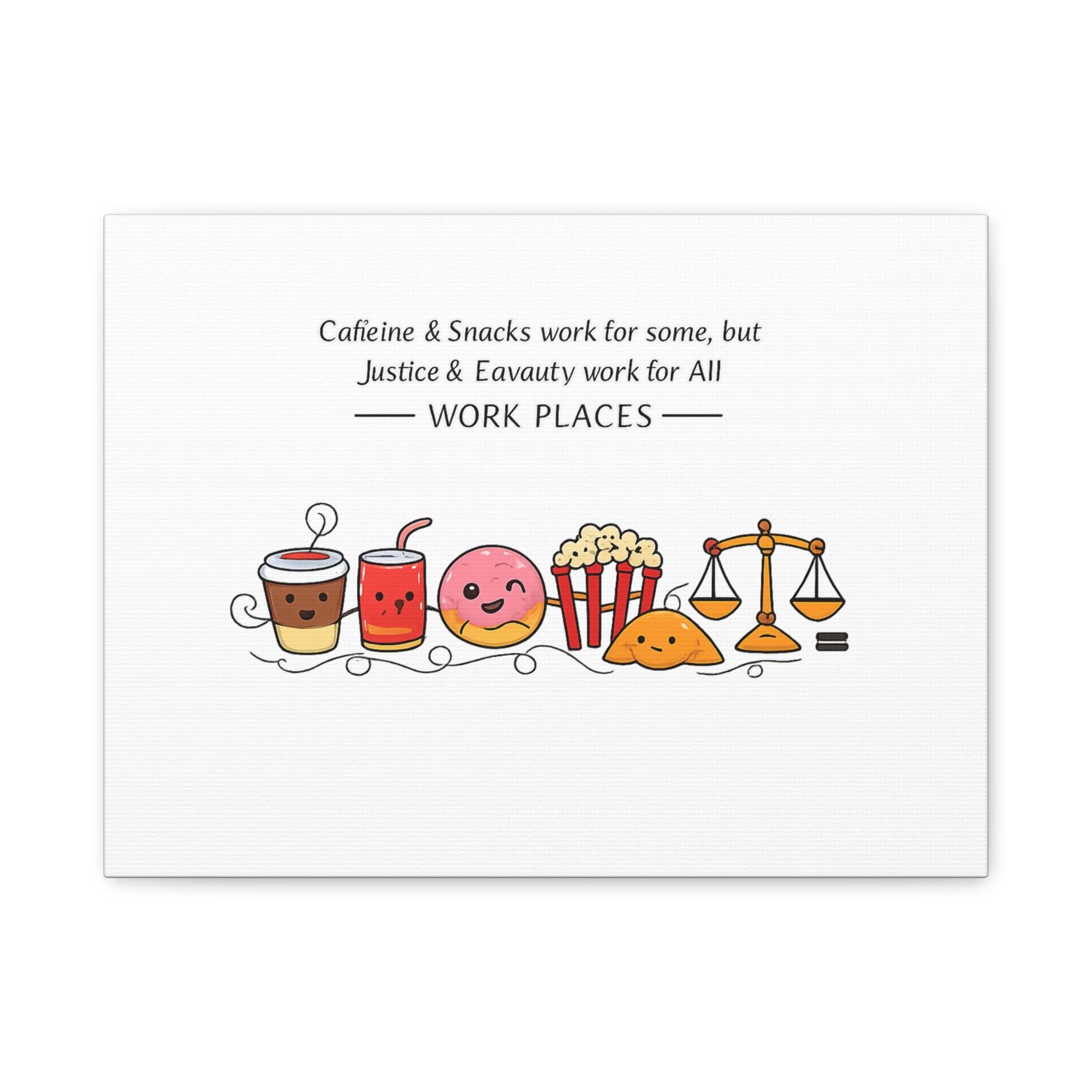 Snacks & Justice on the Job Canvas | Office Humor, Meeting Memes