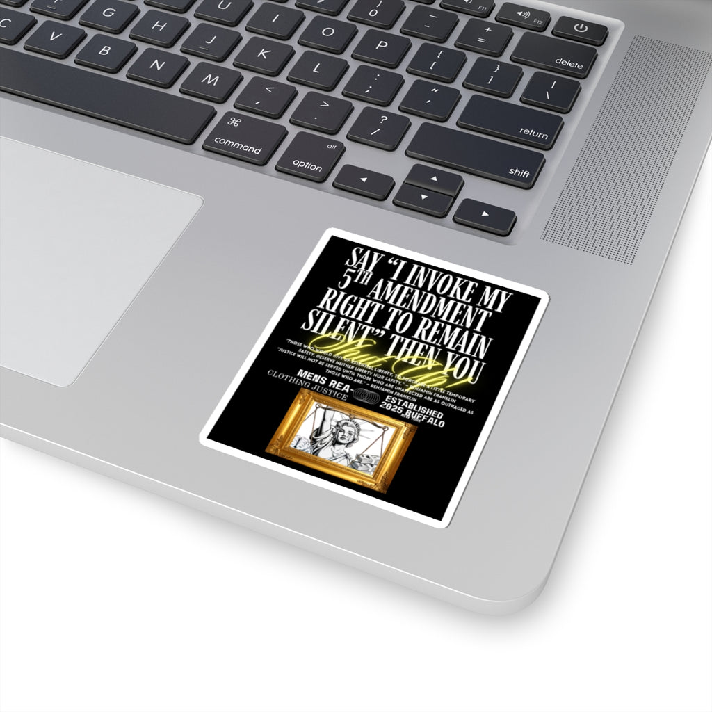 5th Amendment 'Right to Remain Silent' Kiss-Cut Sticker — Legal Rights Laptop Decal