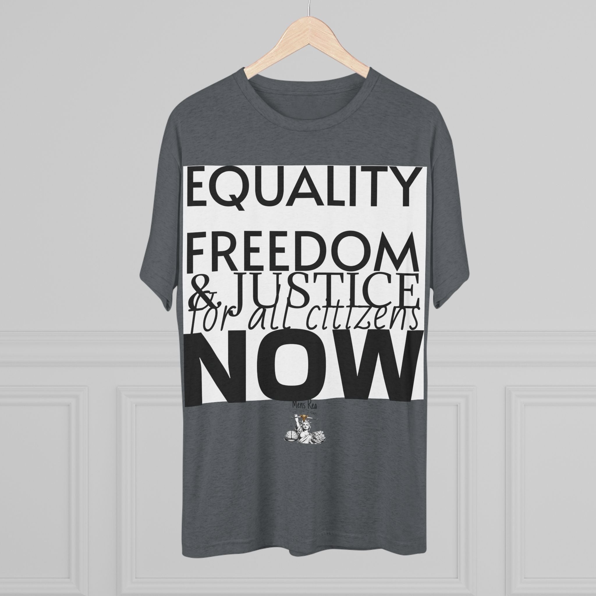 Equality, Freedom & Justice For All NOW — Activist Boxy T-Shirt | Mens Rea