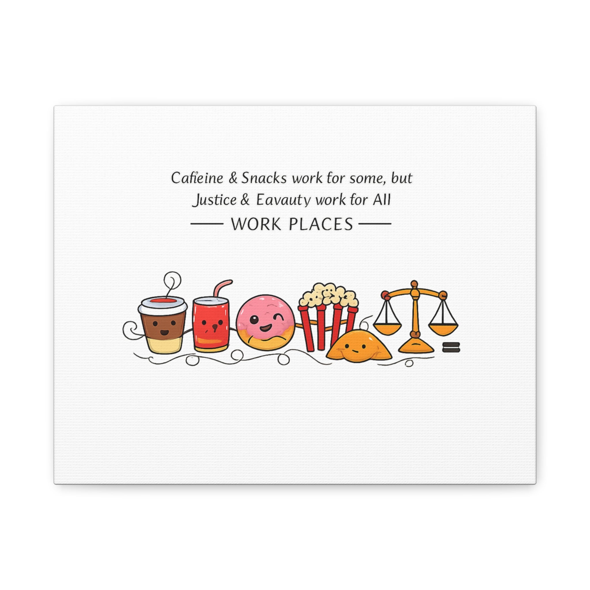 Snacks & Justice on the Job Canvas | Office Humor, Meeting Memes